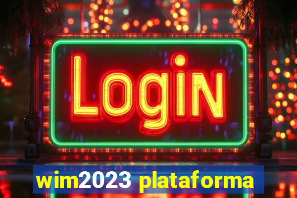 wim2023 plataforma